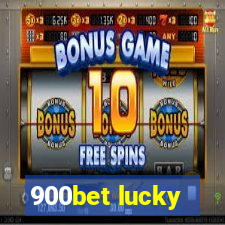 900bet lucky